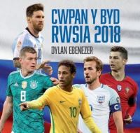 Book Cover for Cwpan Y Byd by Dylan Ebenezer