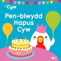 Book Cover for Pen-Blwydd Hapus Cyw by Anni LlÒyn