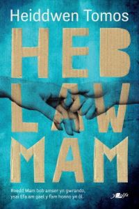 Book Cover for Heb Law Mam by Heiddwen Tomos