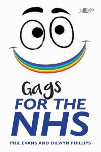 Book Cover for Gags for the NHS by Phil Evans, Dilwyn Phillips