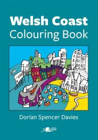 Book Cover for Welsh Coast Colouring Book by Dorian Spencer Davies