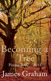 Book Cover for Becoming a Tree by James Graham