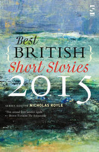 Book Cover for The Best British Short Stories 2015 by Nicholas Royle