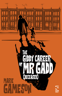 Book Cover for The Giddy Career of Mr Gadd (Deceased) by Marie Gameson