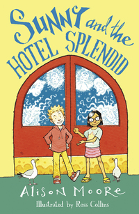 Book Cover for Sunny and the Hotel Splendid by Alison Moore