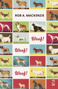 Book Cover for Woof! Woof! Woof! by Rob A Mackenzie