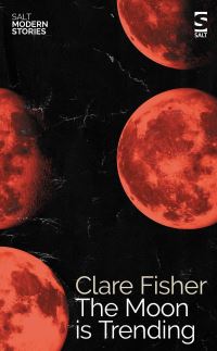 Book Cover for The Moon Is Trending by Clare Fisher