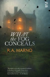 Book Cover for What the Fog Conceals by R A Marno