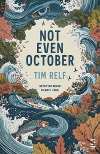 Book Cover for Not Even October by Tim Relf