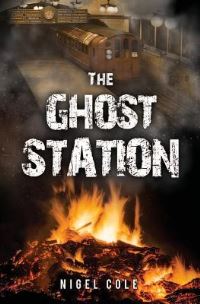 Book Cover for The Ghost Station by Nigel Cole
