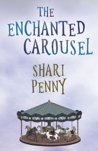 Book Cover for The Enchanted Carousel by Shari Penny