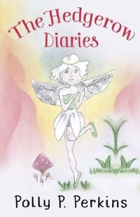 Book Cover for The Hedgerow Diaries by Polly P Perkins