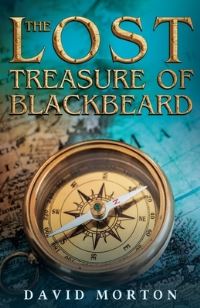 Book Cover for The Lost Treasure of Blackbeard by David Morton