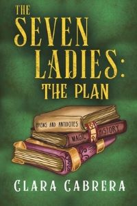 Book Cover for The Seven Ladies by Clara Cabrera
