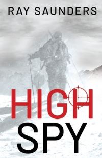 Book Cover for High Spy by Ray Saunders