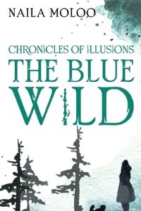 Book Cover for Chronicles of Illusions by Naila Moloo