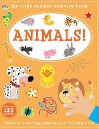 Book Cover for My First Sticker Activity Book - Animals! by Philip Dauncey