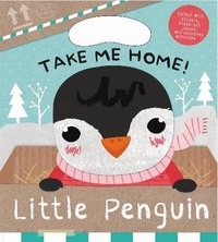 Book Cover for Take Me Home! Penguin by Barbara Sido