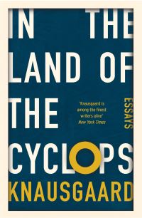 Book Cover for In the Land of the Cyclops by Karl Ove Knausgård