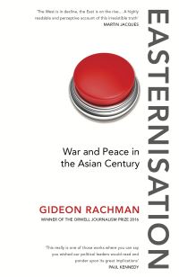 Book Cover for Easternisation by Gideon Rachman