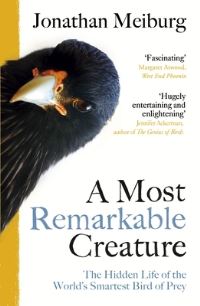 Book Cover for A Most Remarkable Creature by Jonathan Meiburg