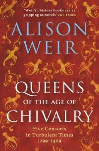Book Cover for Queens of the Age of Chivalry by Alison Weir