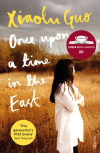 Book Cover for Once Upon a Time in the East by Xiaolu Guo