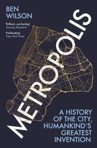 Book Cover for Metropolis by Ben Wilson