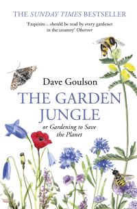 Book Cover for The Garden Jungle, or, Gardening to Save the Planet by Dave Goulson