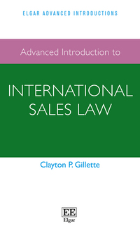 Book Cover for Advanced Introduction to International Sales Law by Clayton P Gillette
