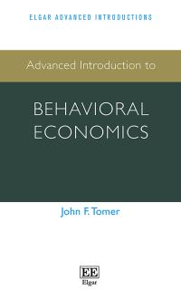 Book Cover for Advanced Introduction to Behavioral Economics by John F Tomer