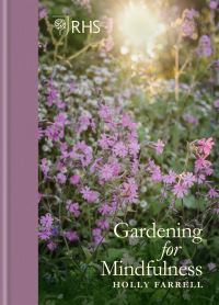 Book Cover for Gardening for Mindfulness by Holly Farrell, Royal Horticultural Society Great Britain