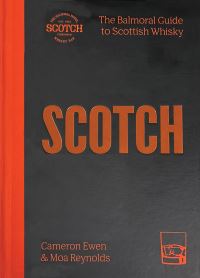 Book Cover for SCOTCH by Cameron Ewen, Moa Reynolds, SCOTCH Bar