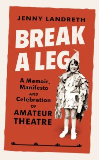 Book Cover for Break a Leg by Jenny Landreth