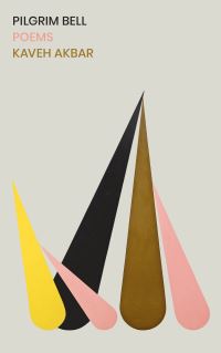 Book Cover for Pilgrim Bell by Kaveh Akbar