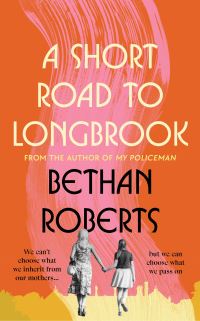 Book Cover for A Short Road to Longbrook by Bethan Roberts
