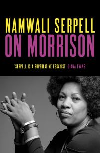 Book Cover for On Morrison by Namwali Serpell