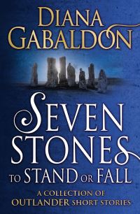 Book Cover for Seven Stones to Stand or Fall by Diana Gabaldon