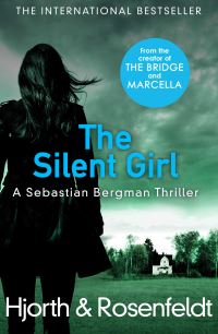 Book Cover for The Silent Girl by Michael Hjorth, Hans Rosenfeldt