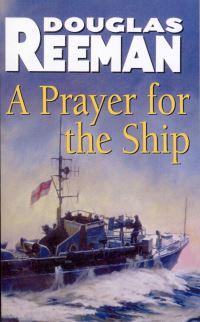 Book Cover for A Prayer for the Ship by Douglas Reeman
