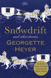 Book Cover for Snowdrift and Other Stories by Georgette Heyer