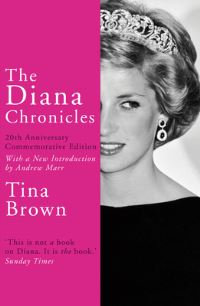Book Cover for The Diana Chronicles by Tina Brown