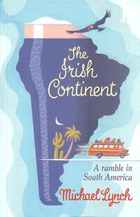 Book Cover for The Irish Continent by Michael Lynch
