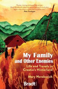 Book Cover for My Family and Other Enemies by Mary Novakovich
