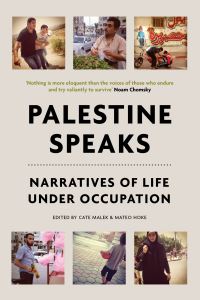 Book Cover for Palestine Speaks by Cate Malek, Mateo Hoke, Alex Carp, Amjad Alawi