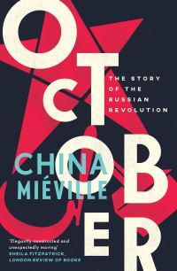 Book Cover for October by China Miéville