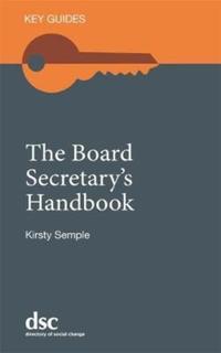 Book Cover for The Board Secretary's Handbook by Kirsty Semple, Directory of Social Change Organization