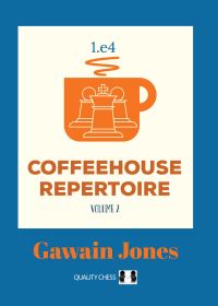 Book Cover for Coffeehouse Repertoire 1.E4 by Gawain Jones