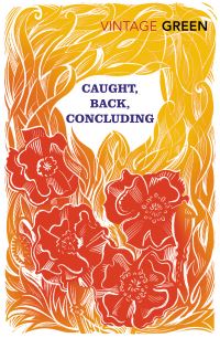 Book Cover for Caught, Back, Concluding by Henry Green