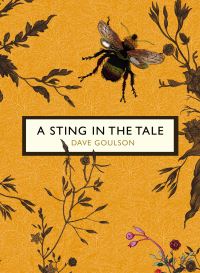 Book Cover for A Sting in the Tale by Dave Goulson